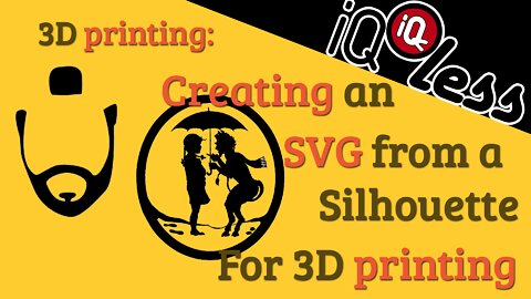 3D Printing: Creating a Silloutte SVG file for 3D printing
