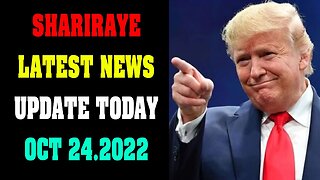 SHARIRAYE LATEST NEWS UPDATE TODAY OCT 24.2022 !!!