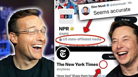 🚨Elon Labels NPR ‘US State Media’ | NUKES NY Times Twitter Verification | Corporate Media In Panic