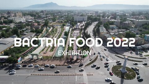 Bactria Food Fair-2022. Bokhtar, Tajikistan ǀ Бактрия Фуд-2022. Таджикистан, Бохтар