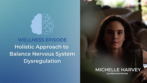 Holistic Approach to Balance Nervous System Dysregulation