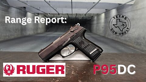 Range Report: Ruger P95DC (w/ decocker)