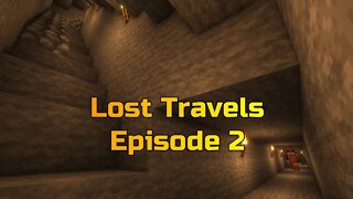 Minecraft: Lost Travels (Episode 2)
