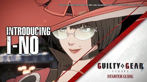 Guilty Gear -Strive- Starter Guide #16 - I-No 『ギルティギア ストライヴ』スターターガイド #16 イノ