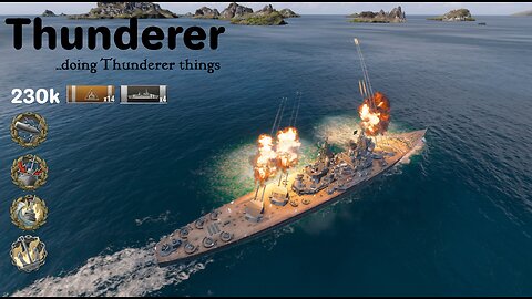 World of Warships | Thunderer | 230k plus a *few* fires