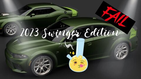 2023 Dodge Swinger Edition (Fail?)