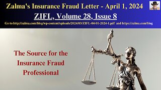 Zalma's Insurance Fraud Letter - April 15, 2024