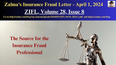 Zalma's Insurance Fraud Letter - April 15, 2024
