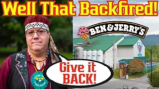 Ben & Jerrys Virtue Signal BACKFIRES! Native American Tribes DEMANDS Factory Land Back