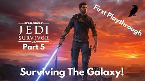 Jedi's Last Stand: Surviving The Galaxy (Part 5) Star Wars Jedi Survivor