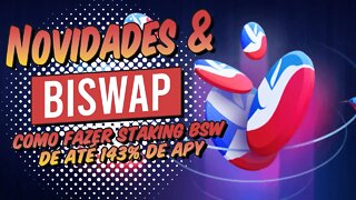 Biswap Novidades e Como Fazer Staking de BSW com Até 143% de APY