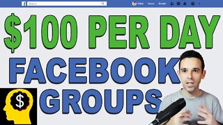 MAKE $100 PER DAY FROM FACEBOOK GROUPS (MAKE MONEY ONLINE)