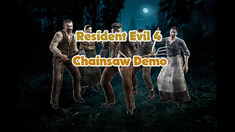 Resident Evil 4 - Chainsaw Demo