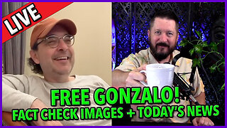 C&N 040 ☕ Free Gonzalo Lira! 🔥 #FactCheck Images ☕ Free Lighthouses 🔥 + Today's News #freegonzalo