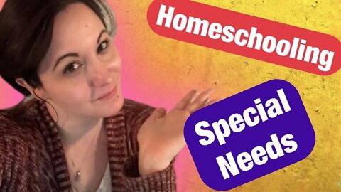 Homeschool Special Needs / Homeschooling Special Needs / Special Needs Homeschool / Home School