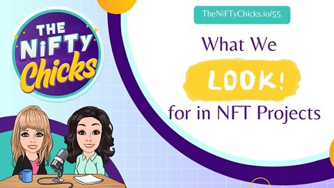 What We Look for in NFT Projects