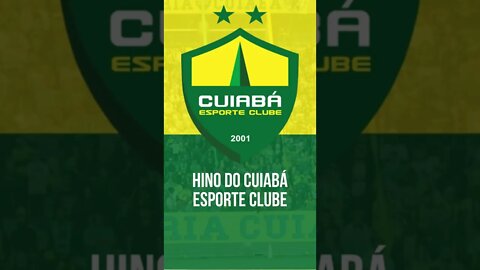 HINO DO CUIABÁ ESPORTE CLUBE / MT #shorts
