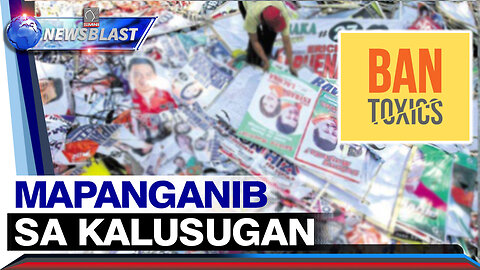 Karamihan ng campaign materials, mapanganib sa kalikasan at kalusugan