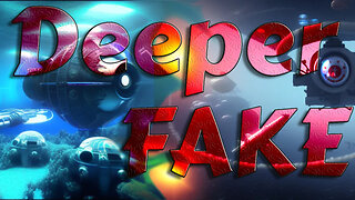 Submerged in Deception: Unveiling the Deeper Fake // Truthblood diggin’ deeper.