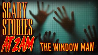 3 CREEPY Window Stories Vol. 1 | Creepers/Peepers/Stalkers... Scary Stories At 2AM