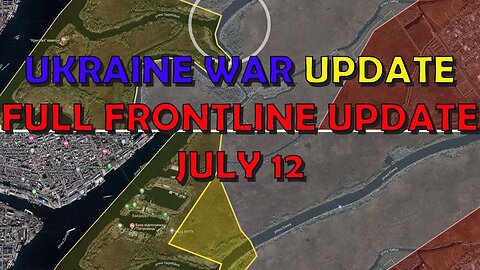 Ukraine War Update (20230712): Full Frontline Update