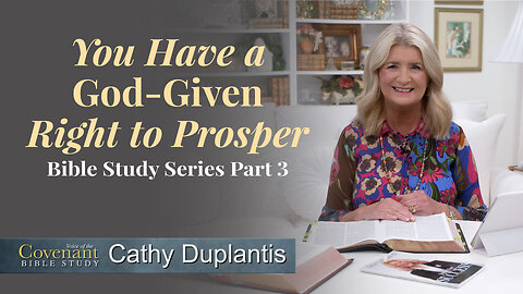 Voice Of The Covenant Bible Study: You Have A God-Given Right To Prosper, Part 3 | Cathy Duplantis