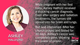 Ep. 525 - New Mom Cured of Terminal Cancer After Church Prayed and Fasted 30 Days - Ashley Hallford
