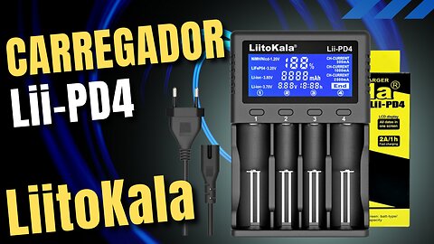 LiitoKala Lii-PD4 - carregador de pilhas e baterias