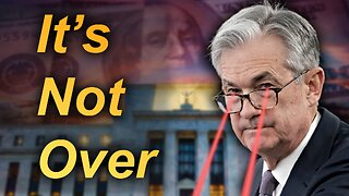 It's not over: More rate hikes coming