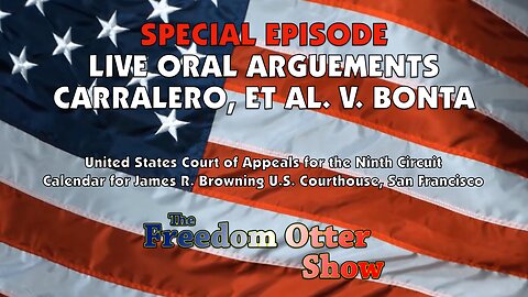 Special Episode : U.S. 9th Circuit Court of Appeals - Carralero, et al. v. Bonta