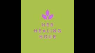 Her Healing Hour Podcast: Season 1, episode 11: "Vitamins. What To Take, What To Toss"