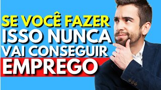 Nunca faça isso em uma Entrevista de Emprego (Linguagem Corporal )