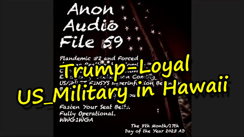 SG Anon Breaking "Trump-Loyal US_Mil in Hawaii. Truth is Coming Out"