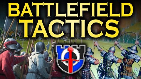 Medieval Misconceptions: BATTLEFIELD, tactics, units, and formations