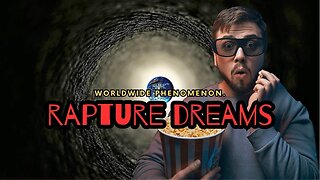 Worldwide Phenomenon | Rapture Dreams! Jesus is Coming Part-3
