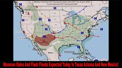 Monsoon Rains And Flash Flooding Expected Today In Arizona Texas And New Mexico!