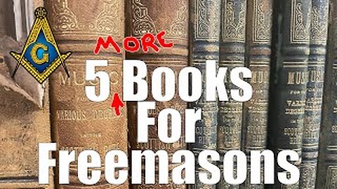 5 More Books For Freemasons