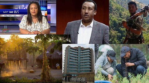 Ethio 360 Daily News Monday Dec 17, 2022