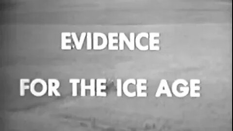 Evidence For the Ice Age - How Glacial Ice Shaped North America