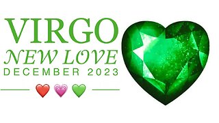 VIRGO ♍️ New Love Reading 💗 December 2023