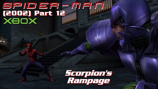 Spider Man (2002) XBOX Gameplay Part 12