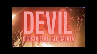 SINISTA x Ale Galata - Devil [Offizielles Musikvideo]