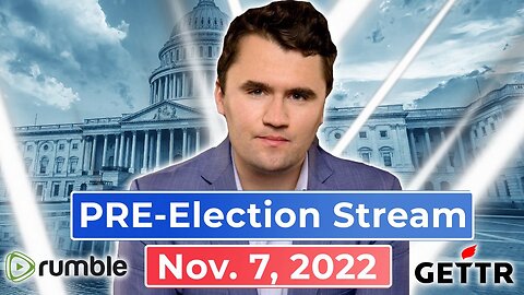 MIDTERM EVE STREAM | Poso, Bowyer, Smith, Baris, Mitchell | The Charlie Kirk Show LIVE 11.7.22