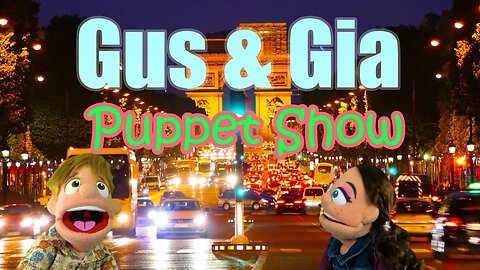 Gus and Gia Puppet Show Commercial