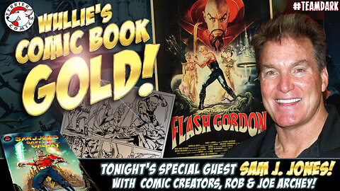 Wullie's Comic Book Gold with Sam J. Jones (Flash Gordon)