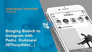 Bringing Biotech to Instagram with Pedro DoAmaral (@Thucydides__)
