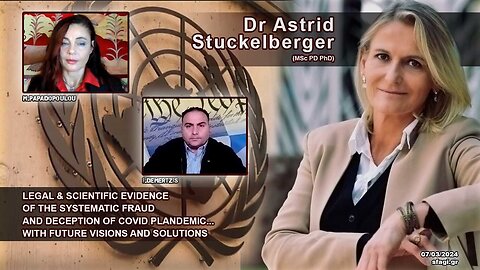 DR ASTRID STUCKELBERGER LEGAL & SCIENTIFIC EVIDENCE OF COVID PLANDEMIC