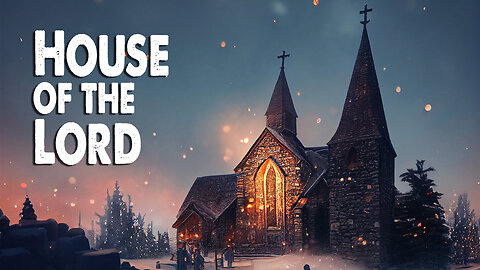 House of the Lord (Worship Lyric Video)