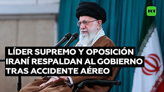 Líder supremo de Irán y la oposición muestran su respaldo al Gobierno tras el accidente aéreo