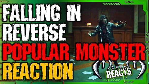 FALLING IN REVERSE: POPULAR MONSTER REACTION - Falling In Reverse - "Popular Monster"